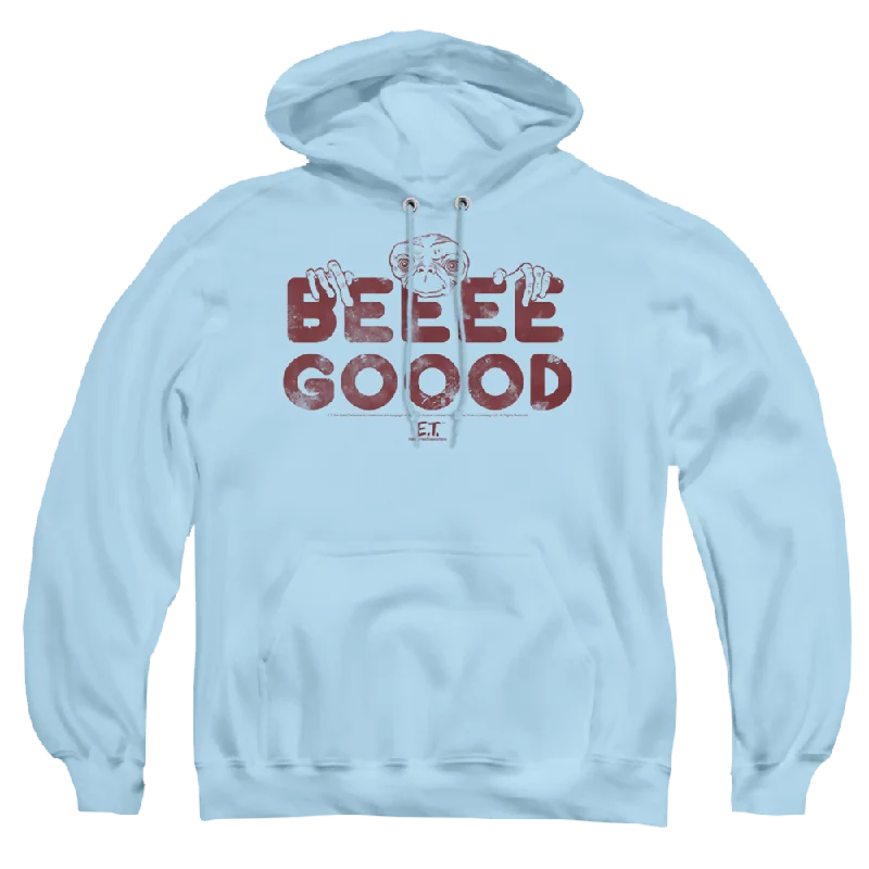 E.T. The Extra-Terrestrial Be Good - Pullover Hoodie